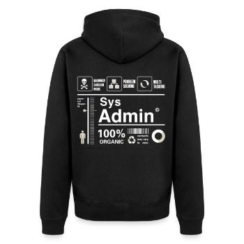 sys admin Content Irony Humor Computer Nerd pc cor - Unisex Premium Organic Zip Hoodie - black - Back - Nico (187cm)