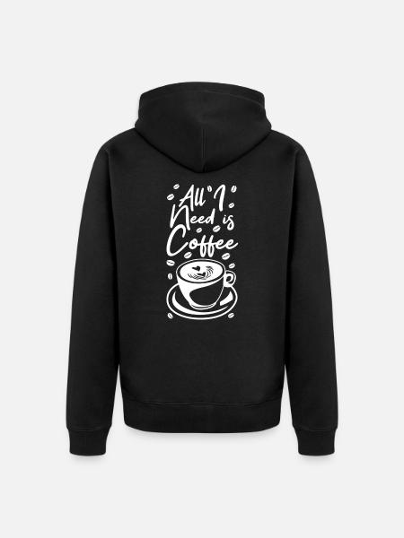Funny coffee saying - Unisex Premium Organic Zip Hoodie - black