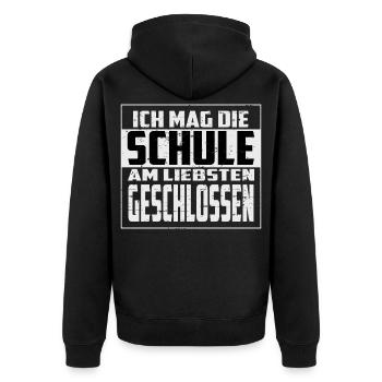 Ich mag die Schule, am liebsten Geschlossen - Unisex Premium Bio Zip Hoodie - Schwarz - Hinten - Nico (187cm)