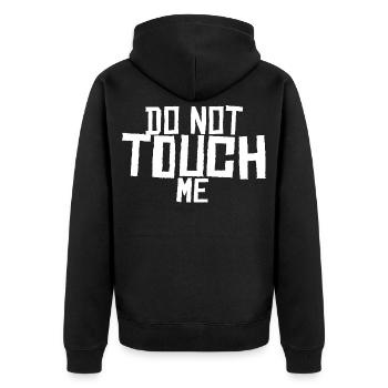 Do not touch me ! - Unisex Premium Organic Zip Hoodie - black - Back - Nico (187cm)