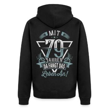 79. Geburtstag Da Fängt Das Leben An - Unisex Premium Bio Zip Hoodie - Schwarz - Hinten - Nico (187cm)