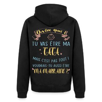 Devine quoi ! Tata voudrais-tu être ma marraine? - Veste à capuche bio Premium Unisexe - noir - Dos - Nico (187cm)
