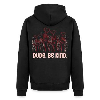 Dude Be Kind No Bullying - Unisex Premium Bio Zip Hoodie - Schwarz - Hinten - Nico (187cm)