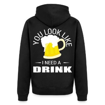 You Look Like I Need a Drink - Unisex Premium Organic Zip Hoodie - black - Back - Nico (187cm)