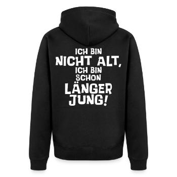 Ich bin nicht alt, ich bin schon länger jung. - Unisex Premium Bio Zip Hoodie - Schwarz - Hinten - Nico (187cm)