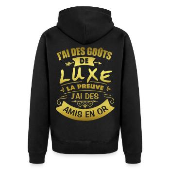 J'ai des goûts de luxe J'ai des amis en or - Veste à capuche bio Premium Unisexe - noir - Dos - Nico (187cm)