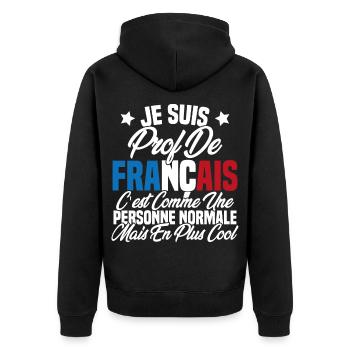Je suis prof de français Cadeau Prof - Veste à capuche bio Premium Unisexe - noir - Dos - Nico (187cm)