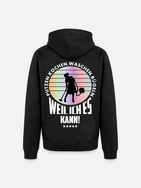 Hausfrau kann ! - Unisex Premium Bio Zip Hoodie - Schwarz