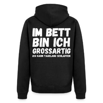 Im Bett bin ich großartig - Unisex Premium Bio Zip Hoodie - Schwarz - Hinten - Nico (187cm)