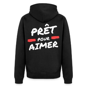 Prêt pour aimer, saint Valentin - Veste à capuche bio Premium Unisexe - noir - Dos - Nico (187cm)