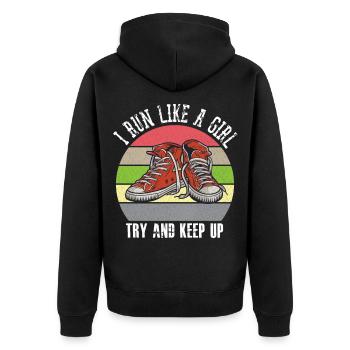 I Run Like A Girl Try to Keep Up - Unisex Premium Organic Zip Hoodie - black - Back - Nico (187cm)