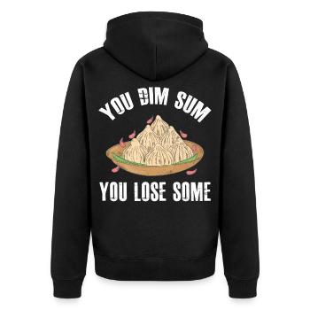 You Dim Sum You Lose Some Pun Asian Foodie - Unisex Premium Organic Zip Hoodie - black - Back - Nico (187cm)