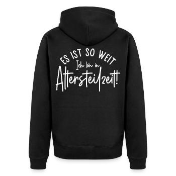 Es ist so weit Ich bin in Altersteilzeit - Unisex Premium Bio Zip Hoodie - Schwarz - Hinten - Nico (187cm)