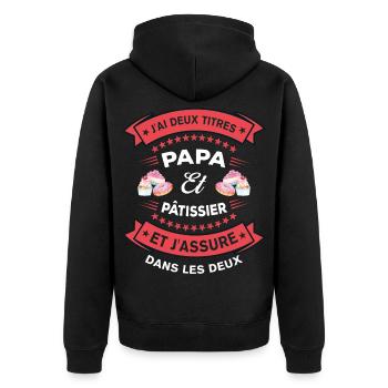 Cadeau Drôle Papa pâtissier Deux Titres Humour - Veste à capuche bio Premium Unisexe - noir - Dos - Nico (187cm)