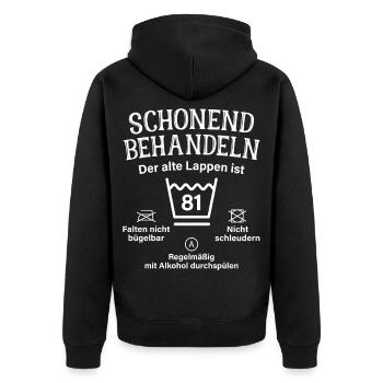 81. Geburtstag Schonend Behandeln Alte Lappen 81 - Unisex Premium Bio Zip Hoodie - Schwarz - Hinten - Nico (187cm)