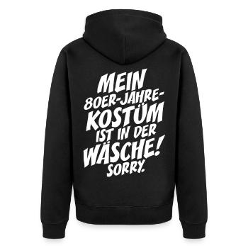 80er Jahre Kostüm Ist In Der Wäsche 80s Party 80er - Unisex Premium Bio Zip Hoodie - Schwarz - Hinten - Nico (187cm)