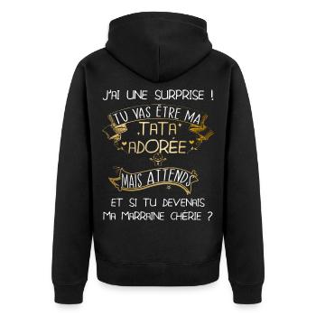Tu es ma tata adorée et ma marraine chérie annonce - Veste à capuche bio Premium Unisexe - noir - Dos - Nico (187cm)