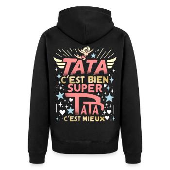 Tata c'est bien, Super Tata c'est mieux - Veste à capuche bio Premium Unisexe - noir - Dos - Nico (187cm)