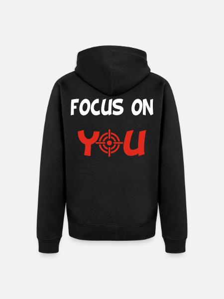 Focus on you (English and white) - Unisex Premium Organic Zip Hoodie - black