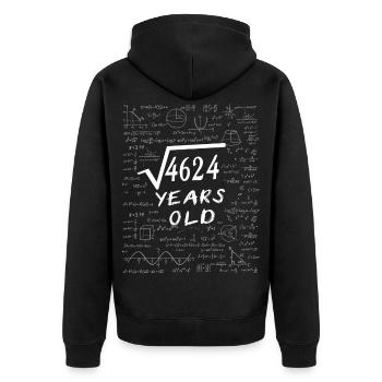 68th Birthday 68 years Square root of 4624 math - Unisex Premium Organic Zip Hoodie - black - Back - Nico (187cm)
