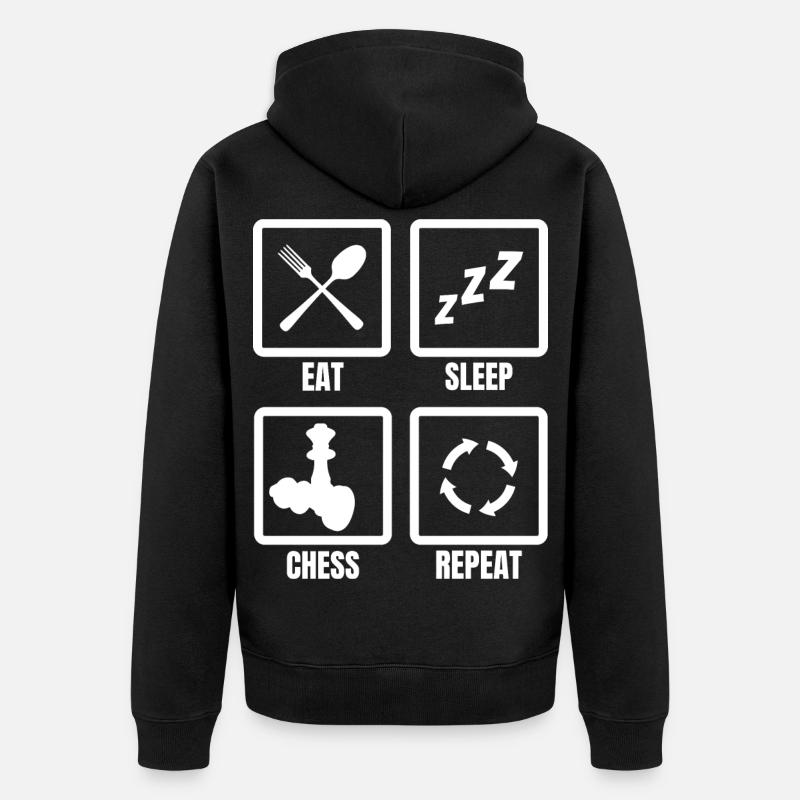 Eating, sleeping, chess, repeating - Unisex Premium Organic Zip Hoodie - black