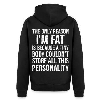 the only reason I'm fat funny shirt - Veste à capuche bio Premium Unisexe - noir - Dos - Nico (187cm)