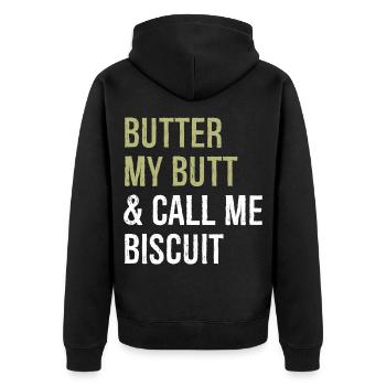 Buttern Sie meinen Hintern und nennen Sie mich Keks-lustiges Hemd - Unisex Premium Bio Zip Hoodie - Schwarz - Hinten - Nico (187cm)