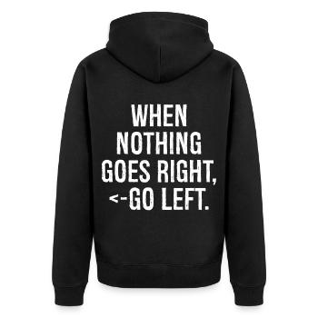 Wenn nichts nach rechts geht, geht es nach links, lustiges Hemd - Unisex Premium Bio Zip Hoodie - Schwarz - Hinten - Nico (187cm)