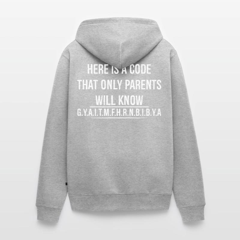 Hier ist ein Code, den nur Eltern kennen werden Unisex Premium Bio Zip Hoodie