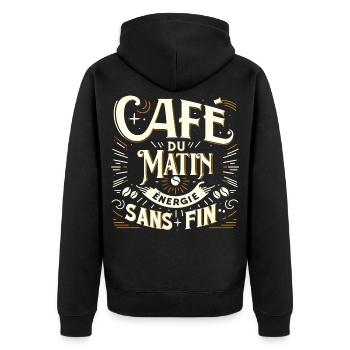Café du matin énergie sans fin humour anniversaire - Veste à capuche bio Premium Unisexe - noir - Dos - Nico (187cm)