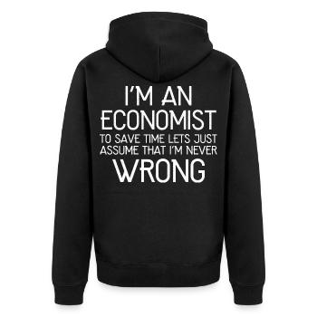I'm An Economist I'm Always Right Funny Economist - Veste à capuche bio Premium Unisexe - noir - Dos - Nico (187cm)