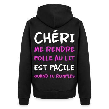 Chéri me rendre folle au lit quand tu ronfles - Veste à capuche bio Premium Unisexe - noir - Dos - Nico (187cm)