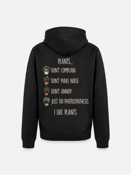 Plants Don't Complain Gardener Garden - Unisex Premium Organic Zip Hoodie - black