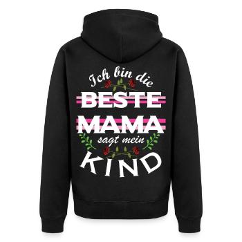 Beste Mama – sagt mein Kind - Unisex Premium Bio Zip Hoodie - Schwarz - Hinten - Nico (187cm)