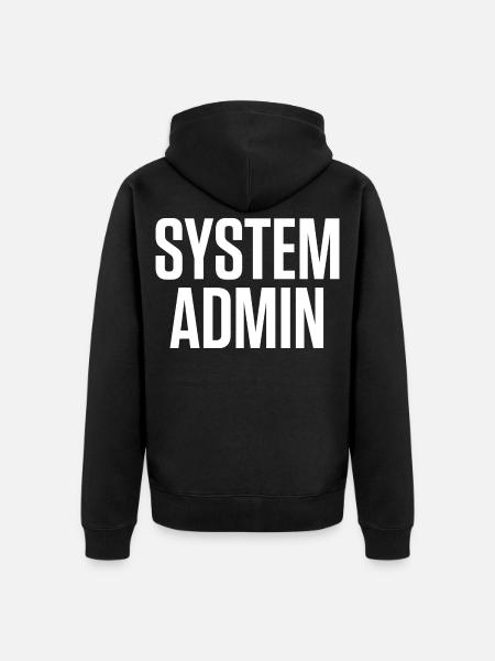 SYSTEM ADMIN - IT Tech Shirt Vit Font - Ekologisk premiumluvjack unisex - svart