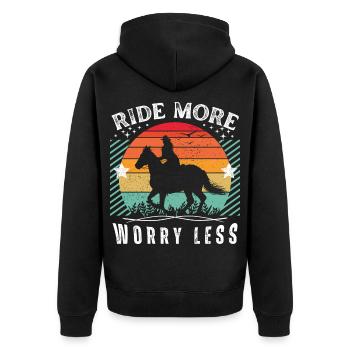 Ride More Worry Less - Horse Lovers Gift Idea - Unisex Premium Bio Zip Hoodie - Schwarz - Hinten - Nico (187cm)