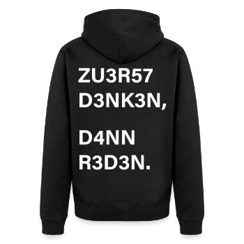 zuerst denken dann reden Spruch fake news - Unisex Premium Bio Zip Hoodie - Schwarz - Hinten - Nico (187cm)