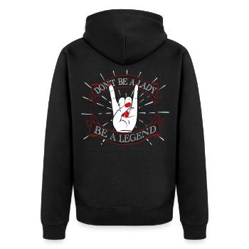 dont be a lady be a legend konzert sängerin tour - Unisex Premium Bio Zip Hoodie - Schwarz - Hinten - Nico (187cm)