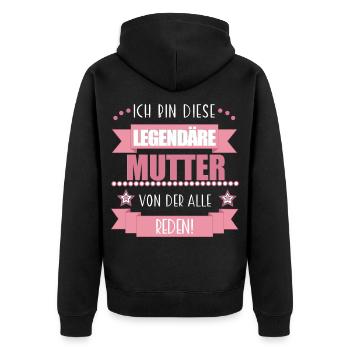 Legendäre Mutter – Geschenk Muttertag Mama - Unisex Premium Bio Zip Hoodie - Schwarz - Hinten - Nico (187cm)