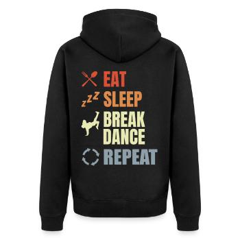 Eat Sleep Break Dance Repeat - Unisex Premium Bio Zip Hoodie - Schwarz - Hinten - Nico (187cm)