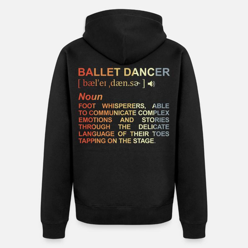 Danseuse de ballet Explication des termes - Veste à capuche bio Premium Unisexe - noir