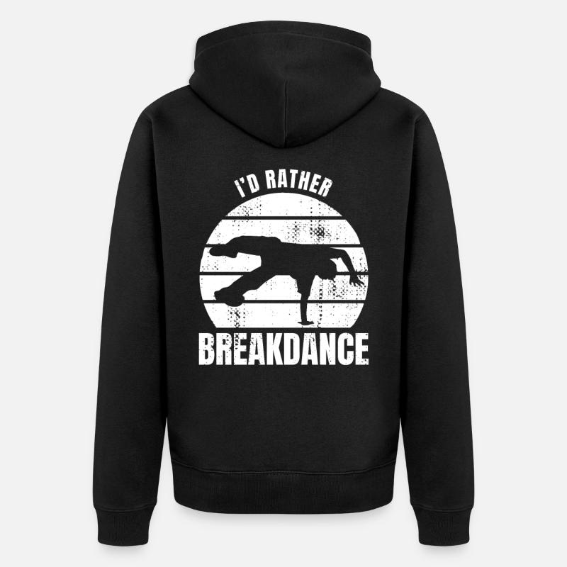Je préfère le breakdance - Veste à capuche bio Premium Unisexe - noir