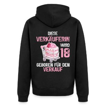 Verkäuferin 18 Geburtstag Verkauf 18 Jahre Spruch - Unisex Premium Bio Zip Hoodie - Schwarz - Hinten - Nico (187cm)