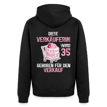 Verkäuferin 35 Geburtstag Verkauf Verkaufen Spruch - Unisex Premium Bio Zip Hoodie - Schwarz - Hinten - Nico (187cm)