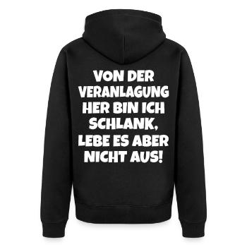 Von Der Veranlagung Her Bin Ich Schlank lustig - Unisex Premium Bio Zip Hoodie - Schwarz - Hinten - Nico (187cm)