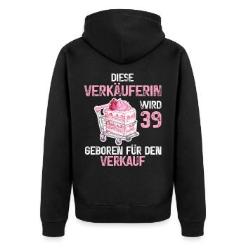 Verkäuferin 39 Geburtstag Verkauf Verkaufen Spruch - Unisex Premium Bio Zip Hoodie - Schwarz - Hinten - Nico (187cm)