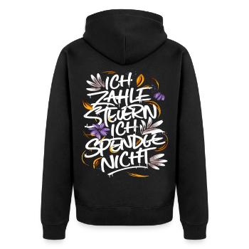 I pay taxes. I don't donate. - Unisex Premium Organic Zip Hoodie - black - Back - Nico (187cm)