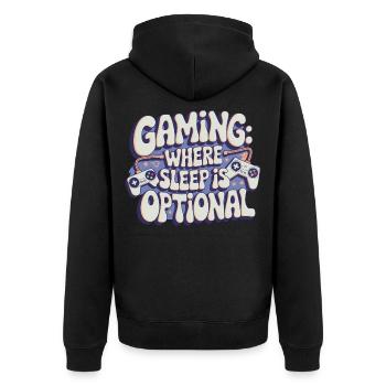 GAMING: WHERE SLEEP IS OPTIONAL - Unisex Premium Organic Zip Hoodie - black - Back - Nico (187cm)
