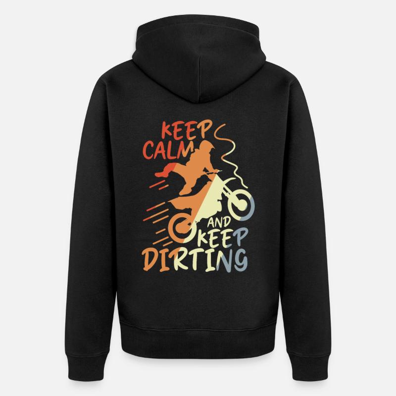 Keep Calm and Keep Dirting - Unisex Premium Bio Zip Hoodie - Schwarz