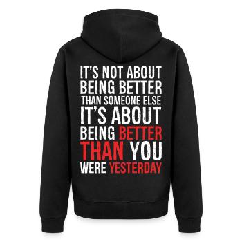 It's not about being better than someone else - Veste à capuche bio Premium Unisexe - noir - Dos - Nico (187cm)